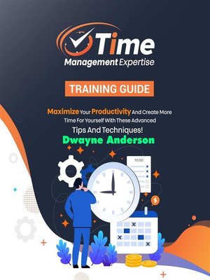 cover image of Time Management Expertise Training Guide